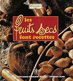 Revue Lejeune Xavier  / Les fruits secs font recettes