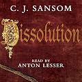 Dissolution: A Matthew Shardlake Novel