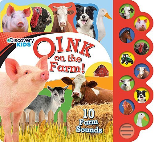 Discover Kids: Oink on the Farm! (Discovery Kids 10 Button) by Parragon Books (October 17, 2014) Hardcover