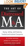 The Art of Distressed M&amp;A: Buying...