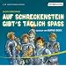 Auf Schreckenstein gibt's t�glich Spa�