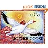 The Alaska Mother Goose: North Country Nursery Rhymes (PAWS IV)