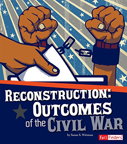 Reconstruction (The Story of the Civil War)