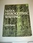 Maya Hieroglyphic Writing; An Introduction (Civilization of the American Indian Series)