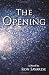 The Opening