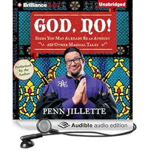 God, No!: Signs You May Already Be an Atheist and Other Magical Tales