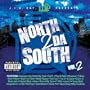 North 2 Da South, Vol. 2