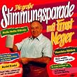 Grosse Stimmungsparade mit Ernst Neger