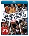 When They Were Young [Blu-ray]