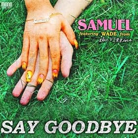 Say Goodbye