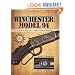 Winchester Model 94: A Century of Craftmanship