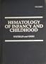 Nathan & Oski's Hematology of Infancy and Childhood (2 Vols)