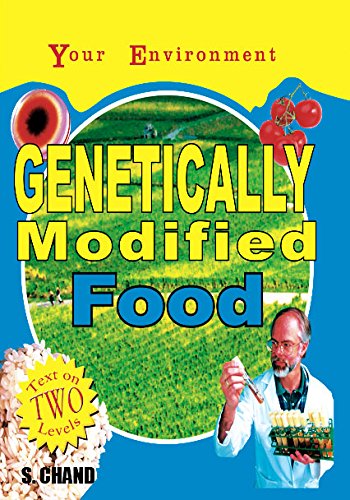 YOUR ENVIRONMENT GENETICALLY MODIFIED FOOD