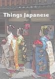 Things Japanese: A collection of short stories