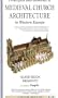 Principles and Elements of Medieval Church Architecture of Western Europe