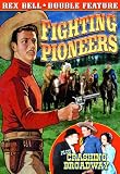 Fighting Pioneers & Crashing Broadway: Rex Bell [DVD] [Region 1] [US Import] [NTSC]