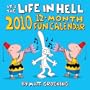 It's the Life in Hell 2010 12-Month Fun Calendar