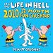 It's the Life in Hell 2010 12-Month Fun Calendar