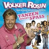 Tanzen Macht Spa� - Volker Rosin
