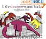 If the Dinosaurs Came Back (Harcourt Brace Big Books)