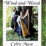 Wind & Wood - Celtic Muse