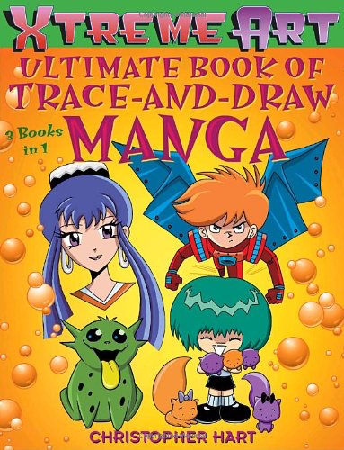 Xtreme Art (tm) Ultimate Book of Trace-and-Draw Manga