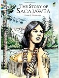 The Story of Sacajawea Coloring Book (Dover History Coloring Book)