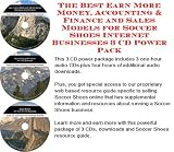 The Best Earn More Money, Accounting & Finance and Sales Models for Soccer Shoes Internet Businesses 3 CD Power Pack