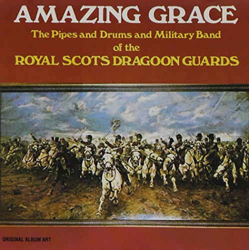 The Royal Scots Dragoon Guards - Amazing Grace - Zortam Music