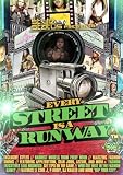 Every Street Is a Runway