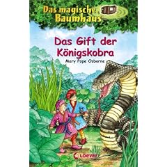 Das magische Baumhaus 43. Das Gift der K�nigskobra