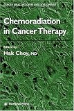 Chemoradiation in Cancer Therapy (Cancer Drug Discovery and Development)