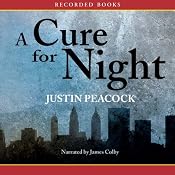 A Cure for Night | [Justin Peacock]