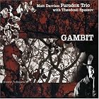 Gambit by Matt Darriau's Paradox Trio