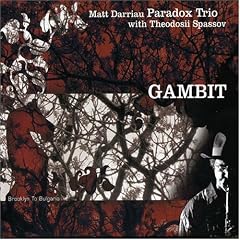 Gambit by  Matt Darriau's Paradox Trio 