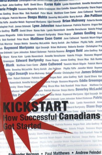 Kickstart: How Successful Canadians Got Started