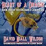 Heart of a Dragon: Book I of the DeChance Chronicles