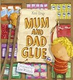 Mum and Dad glue