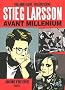 Stieg Larsson avant Millenium