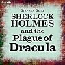 Sherlock Holmes and the Plague of Dracula