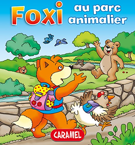 Foxi au parc animalier: Des aventures pour enfants 8-10 ans (French Edition)