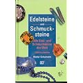 Edelsteine und Schmucksteine.
