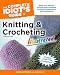 The Complete Idiot's Guide to Knitting and Crocheting Illustrated, 3rdEdition