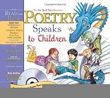 Poetry Speaks to Children (Book & CD) (A Poetry Speaks Experience) [Hardcover] [2005] HAR/COM Ed. Elise Paschen, Dominique Raccah, Wendy Rasmussen, Judy Love, Paula Zinngrabe Wendland, Nikki Giovanni, X.J. Kennedy, Billy Collins