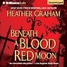 Beneath a Blood Red Moon