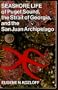 Seashore life of Puget Sound, the Strait of Georgia, and the San Juan Archipelago,