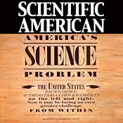 Scientific American: America’s Science Problem | [Shawn Lawrence Otto]