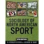 Sociology of North American Sport: Eighth Edition
