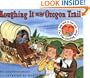 Roughing It on the Oregon Trail (The Time-Traveling Twins)