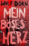 Bild zu: Mein b&ouml;ses Herz